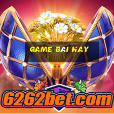 game bài hay