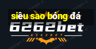 siêu sao bóng đá