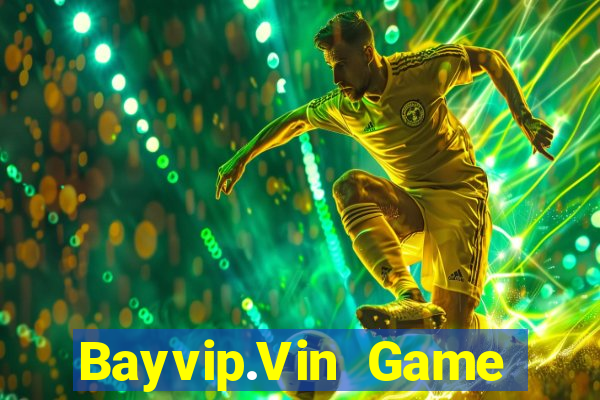 Bayvip.Vin Game Bài Macau