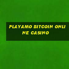 playamo bitcoin online casino