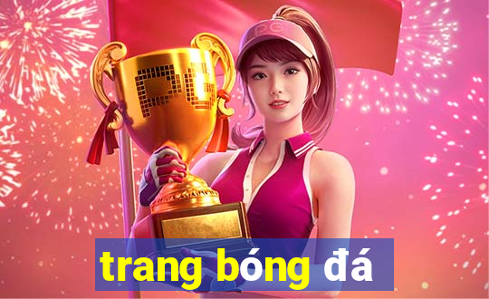 trang bong da