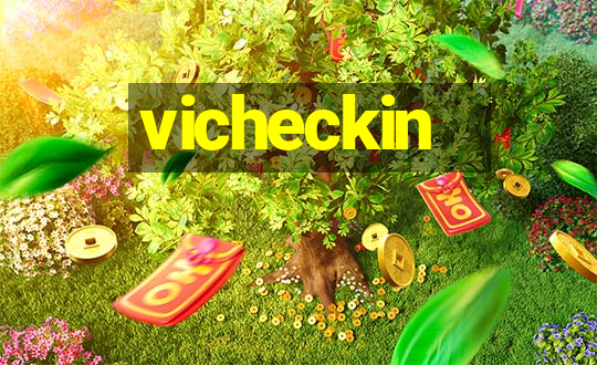 vicheckin