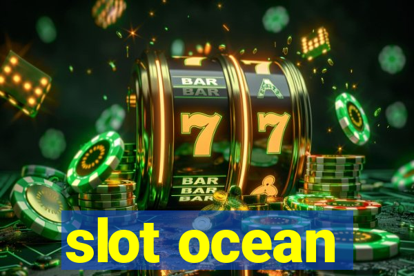 slot ocean