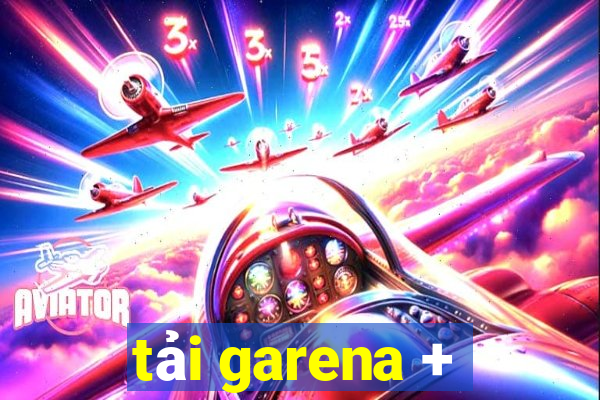 tải garena +