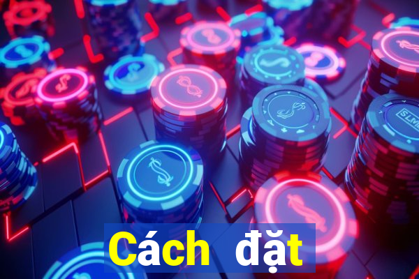 Cách đặt cược XSLA Thứ 5