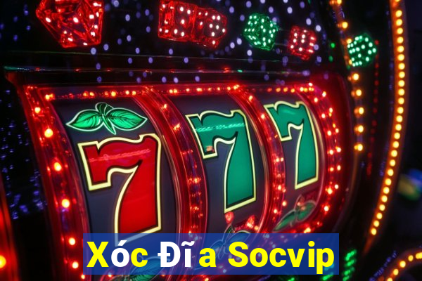 Xóc Đĩa Socvip