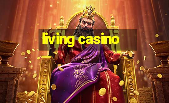 living casino