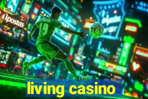 living casino