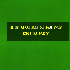 kết quả xổ số hà nội chiều nay