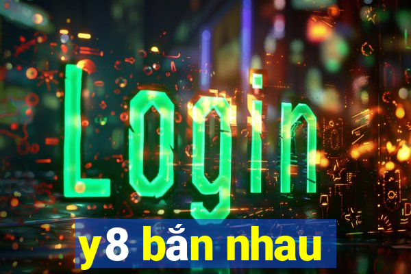 y8 bắn nhau