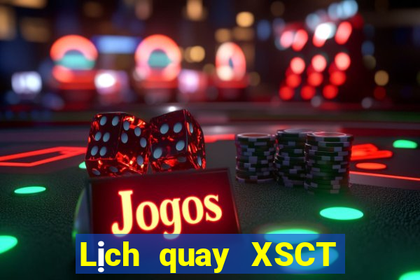 Lịch quay XSCT ngày 13