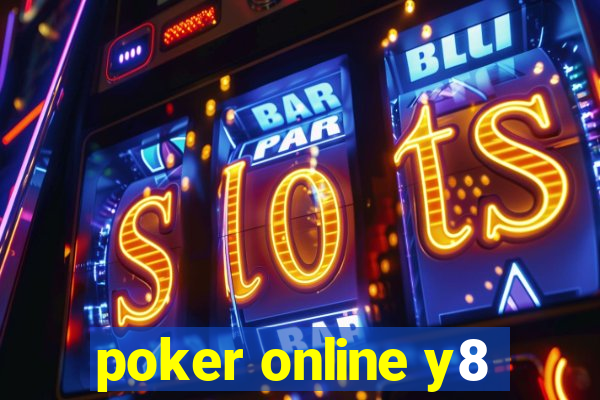 poker online y8