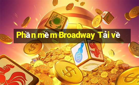 Phần mềm Broadway Tải về