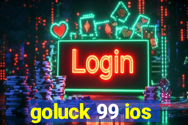 goluck 99 ios