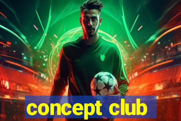 concept club