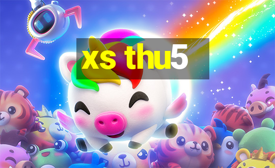 xs thu5