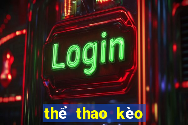 thể thao kèo nhà cái