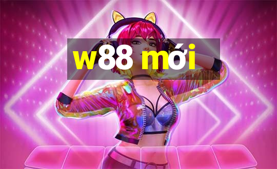 w88 mới