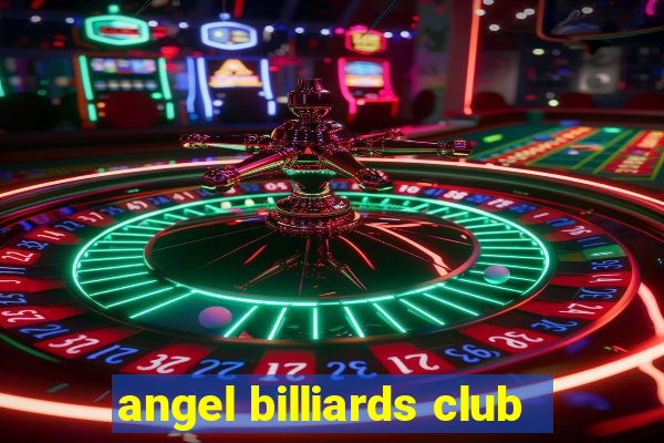 angel billiards club