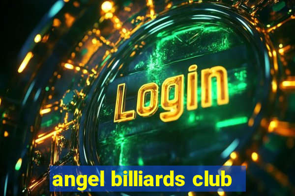 angel billiards club