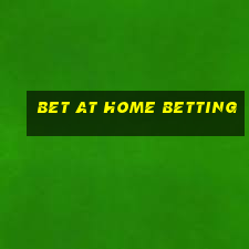 bet at home betting