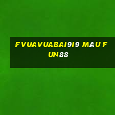 fVuaVuabai9i9 màu Fun88