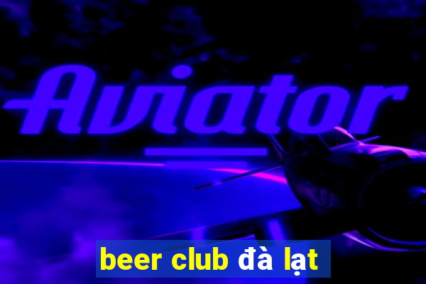 beer club da lat