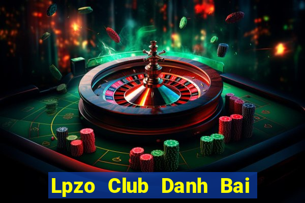 Lpzo Club Danh Bai Sanh Rong