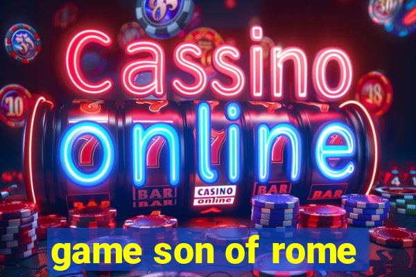 game son of rome