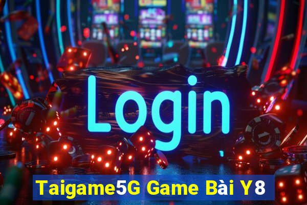 Taigame5G Game Bài Y8