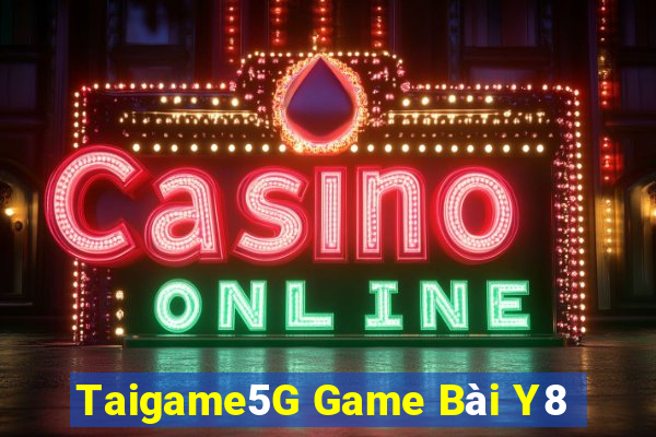 Taigame5G Game Bài Y8