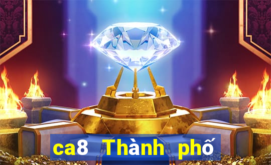 ca8 Thành phố Châu Á