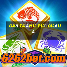 ca8 Thành phố Châu Á