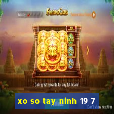 xo so tay ninh 19 7