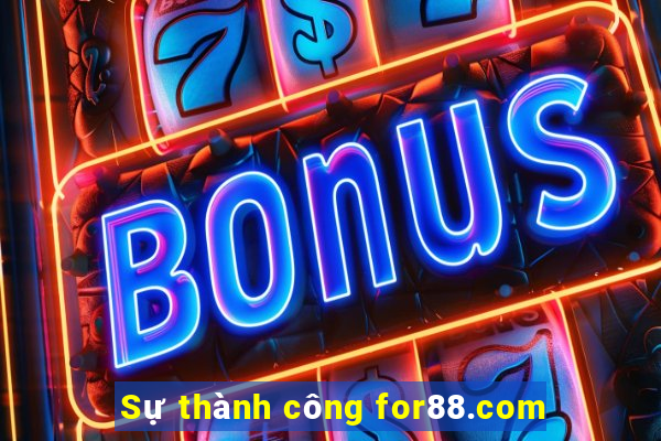 Sự thành công for88.com