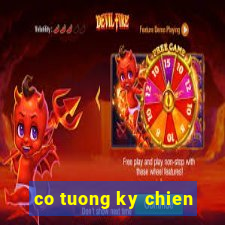 co tuong ky chien