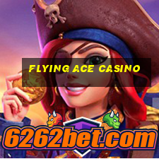 flying ace casino