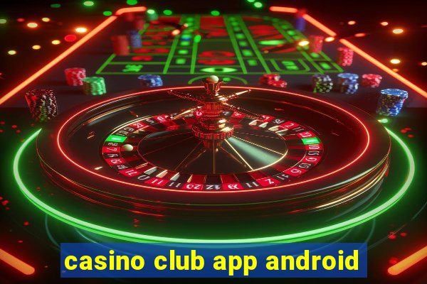 casino club app android