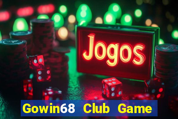 Gowin68 Club Game Bài Xì Dách