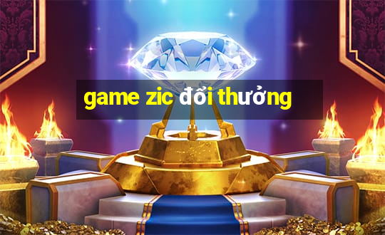 game zic đổi thưởng