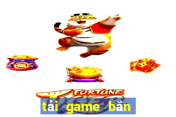 tai game ban ca 3d