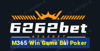 M365 Win Game Bài Poker