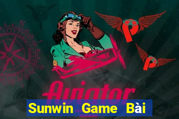 Sunwin Game Bài Đổi Thưởng Uy Tín 2021