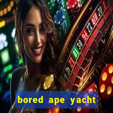 bored ape yacht club benefits