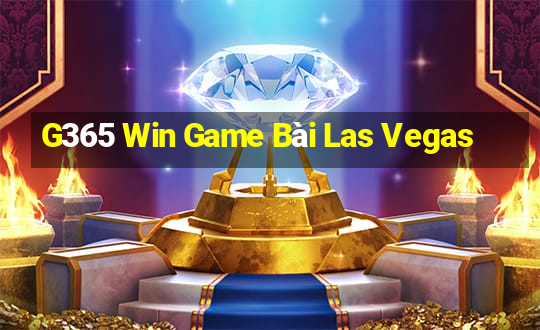 G365 Win Game Bài Las Vegas