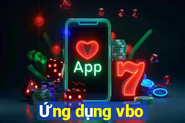 Ứng dụng vbo