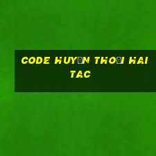 code huyền thoại hai tac