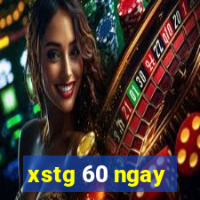 xstg 60 ngay