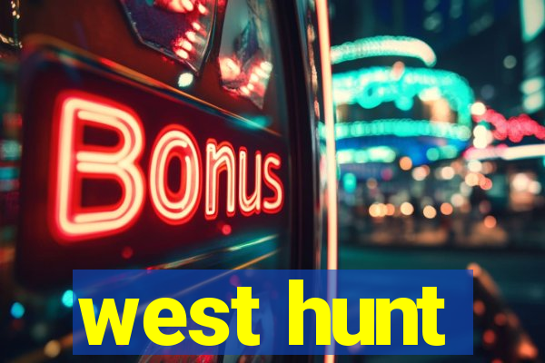 west hunt