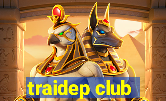 traidep club